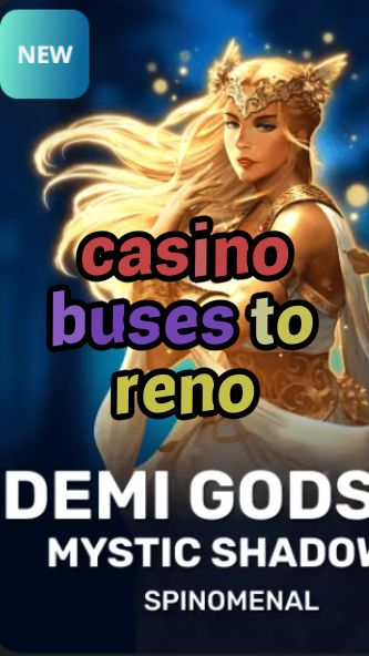 casino buses to reno-trdjkmsxjksdss.com